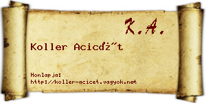 Koller Acicét névjegykártya